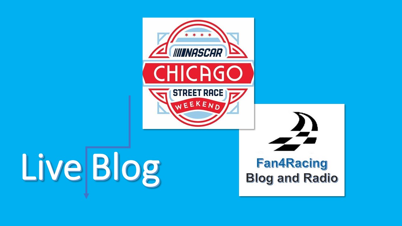 On Fan4Racing Our Live Blog from the Inaugural NASCAR Chicago Street Race Weekend